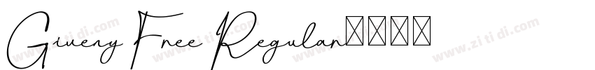 Giveny Free Regular字体转换